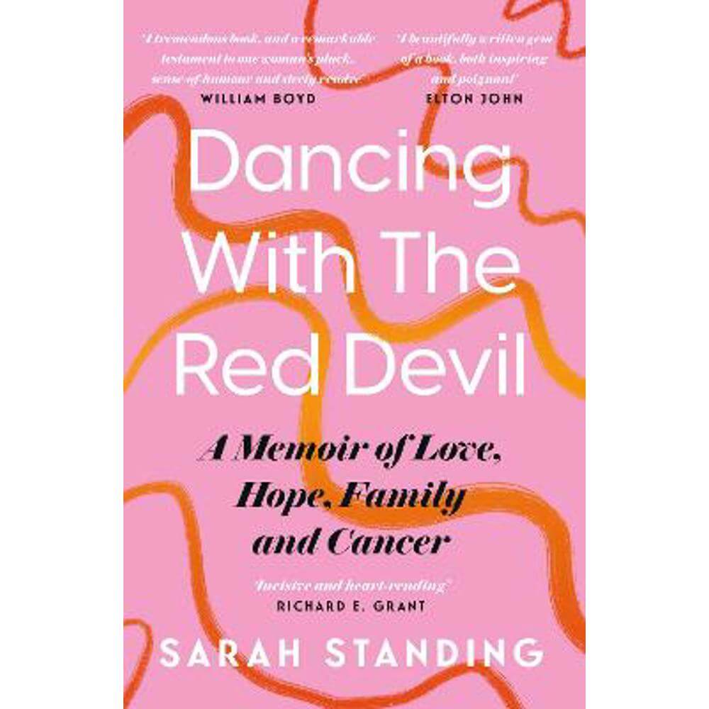 Dancing With The Red Devil: A Memoir of Love, Hope, Family and Cancer (Paperback) - Sarah Standing
